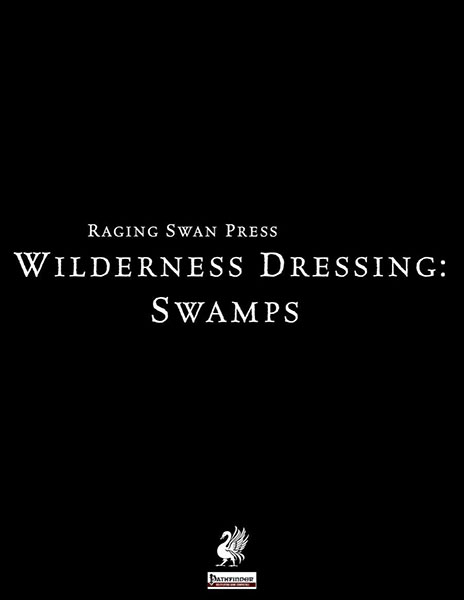 Wilderness Dressing: Swamps (P1)