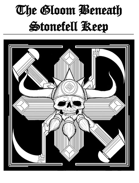 A Review of the Role Playing Game Supplement The Gloom Beneath Stonefell Keep