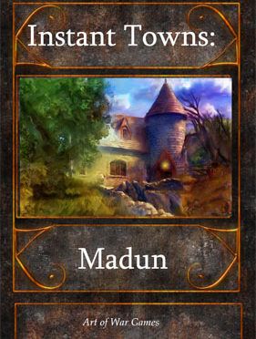 Instant Towns I: Madun