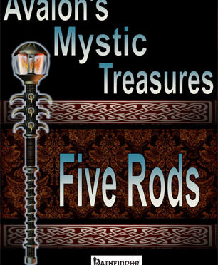 Avalon’s Mystic Treasures, Five Rods