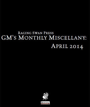 GM's Monthly Miscellany: April 2014
