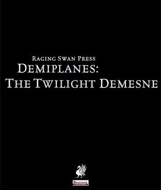 Demiplanes: The Twilight Demesne