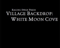 A Review of the Role Playing Game Supplement Village Backdrop: White Moon Cove