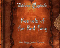 A Review of the Role Playing Game Supplement Side Paths – Silver Rebels 1 – Kennels of the Red Fang