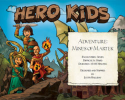 Hero Kids - Fantasy Adventure - Mines of Martek
