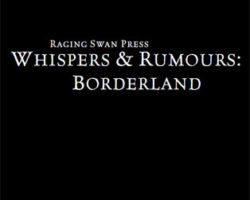 Whispers & Rumours: Borderland