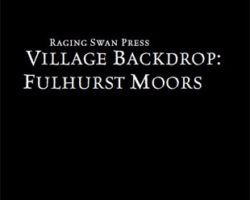 A Review of the Role Playing Game Supplement Village Backdrop: Fulhurst Moors