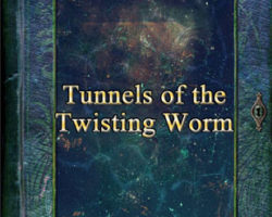 Side Paths - Tunnels of the Twisting Worm