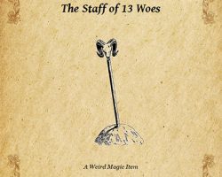 Gregorius21778: The Staff of 13 Woes