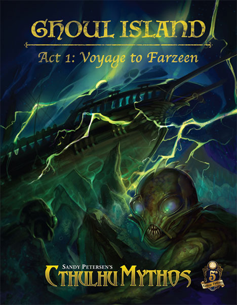 Ghoul Island Act 1: Voyage to Farzeen