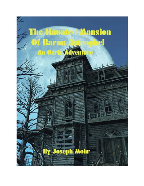 A Review of the Role Playing Game Supplement The Haunted Mansion of Baron Astrophel