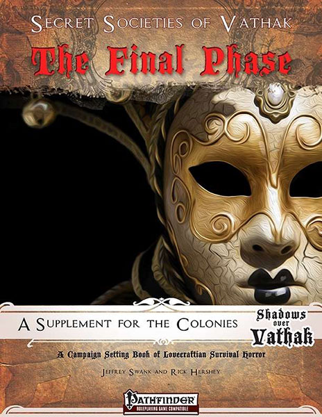 Secret Societies of Vathak: The Final Phase