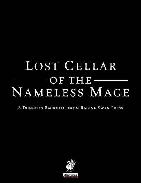 A Review of the Role Playing Game Supplement Dungeon Backdrop: Lost Cellar of the Nameless Mage (P1)