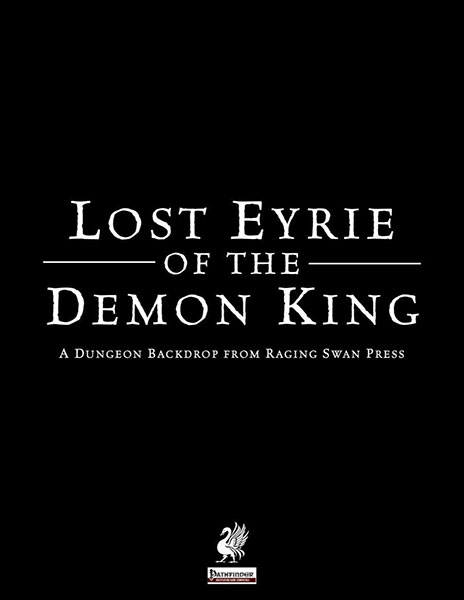 A Review of the Role Playing Game Supplement Dungeon Backdrop: Lost Eyrie of the Demon King (P1)