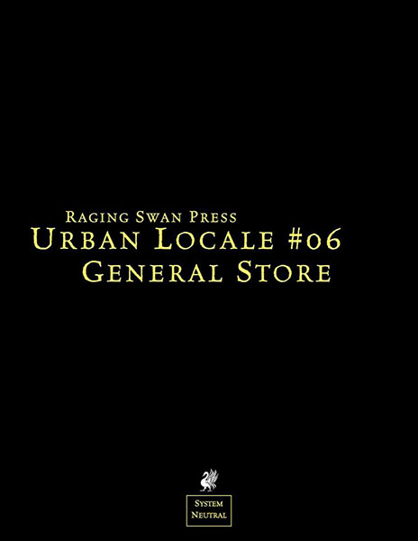 A Review of the Role Playing Game Supplement Urban Locale #06: General Store