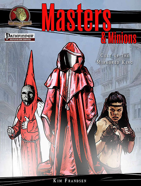 A Review of the Role Playing Game Supplement Masters & Minions: Cult of the Mirrored King