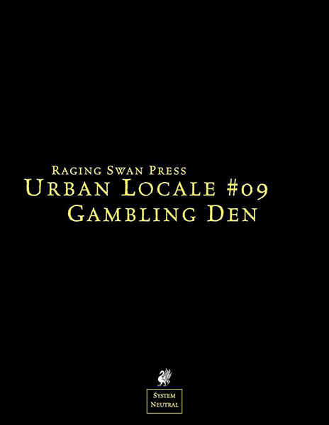 A Review of the Role Playing Game Supplement Urban Locale #09: Gambling Den