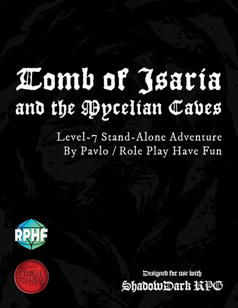 A Review of the Role Playing Game Supplement The Tomb of Isaria