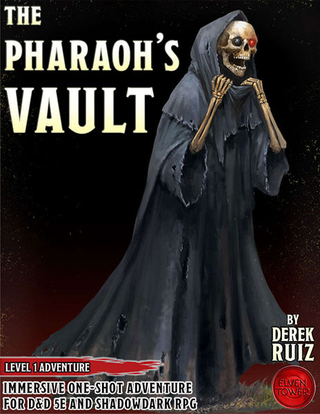 A Review of the Role Playing Game Supplement The Pharaoh’s Vault – Level-1 D&D + Shadowdark Adventure