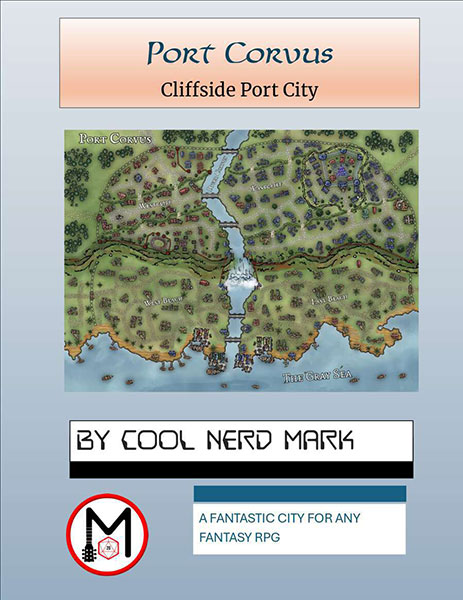 A Review of the Role Playing Game Supplement Port Corvus – Cliffside Port City and Map