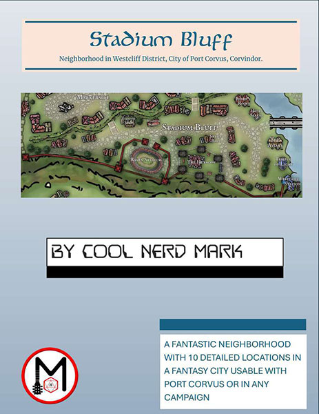 A Review of the Role Playing Game Supplement Stadium Bluff Neighborhood of Port Corvus