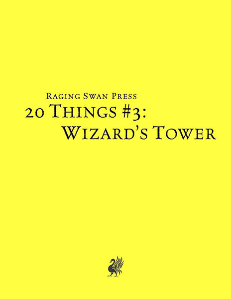 A Review of the Role Playing Game Supplement 20 Things #3: Wizard’s Tower (System Neutral Edition)