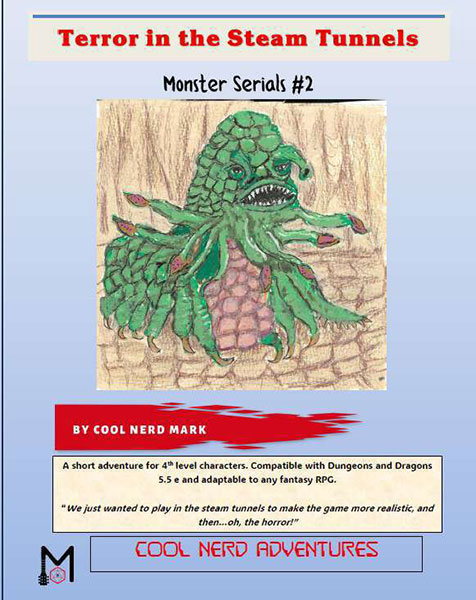 A Review of the Role Playing Game Supplement Terror in the Steam Tunnels (Monster Serials #2)
