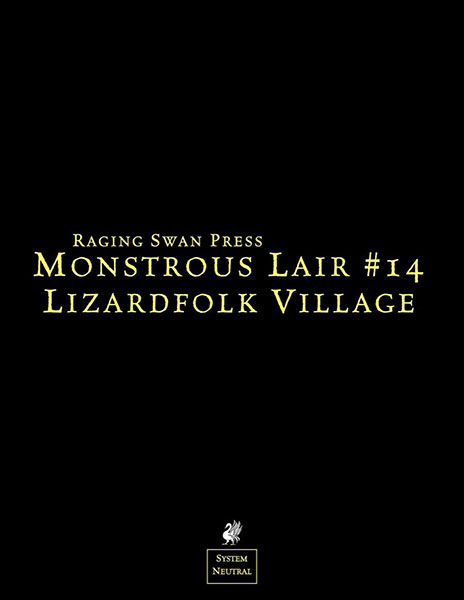 A Review of the Role Playing Game Supplement Monstrous Lair #14: Lizardfolk Village